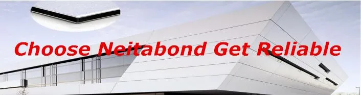 Neitabond New Innovation Building Architectural Materials Aluminum Composite Panel